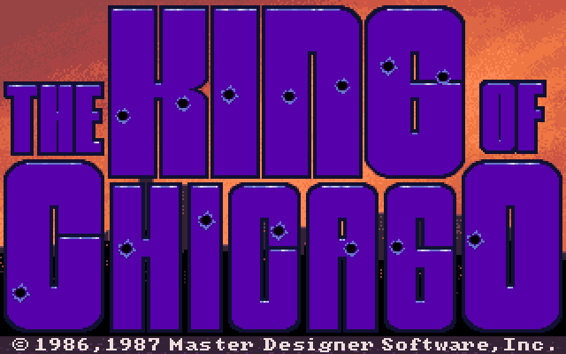 PC-9801　5インチソフト　THE KING OF CHICAGO ザ・キングオブシカゴ The King of Chicago (1986) - MobyGames